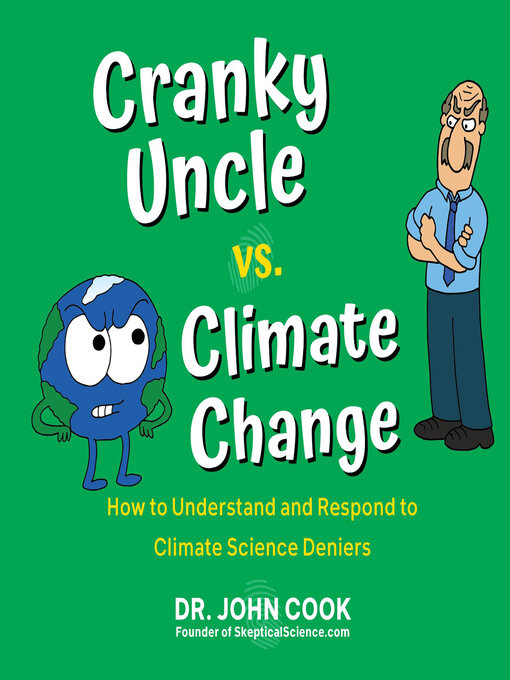 Title details for Cranky Uncle vs. Climate Change by John Cook - Available